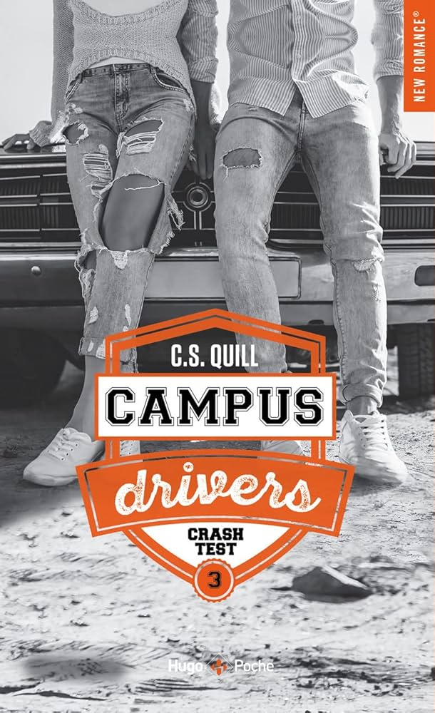 Livre - Romance universitaire - Campus Drivers - Tome 3