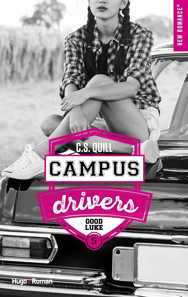 Livre - Romance universitaire - Campus Drivers - Tome 5