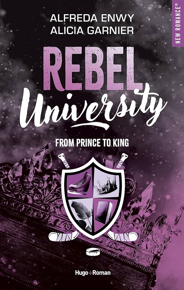 Livre - Romance universitaire - Rebel University - Tome 2