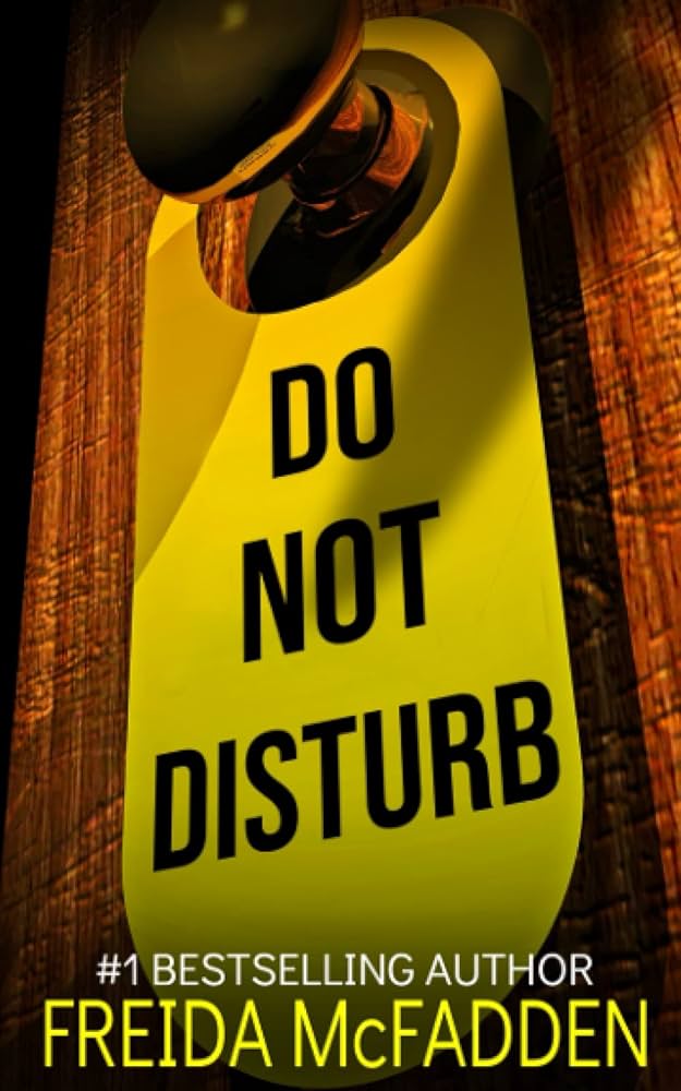 Do Not Disturb - Thrillers psychologiques - Freida McFadden