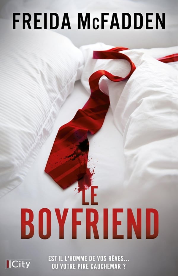 Le boyfriend - Thrillers psychologiques - Freida McFadden