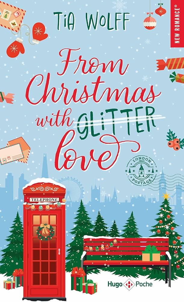 Livre - Romance de Noël - From Christmas with (glitter) love de Tia Wolff