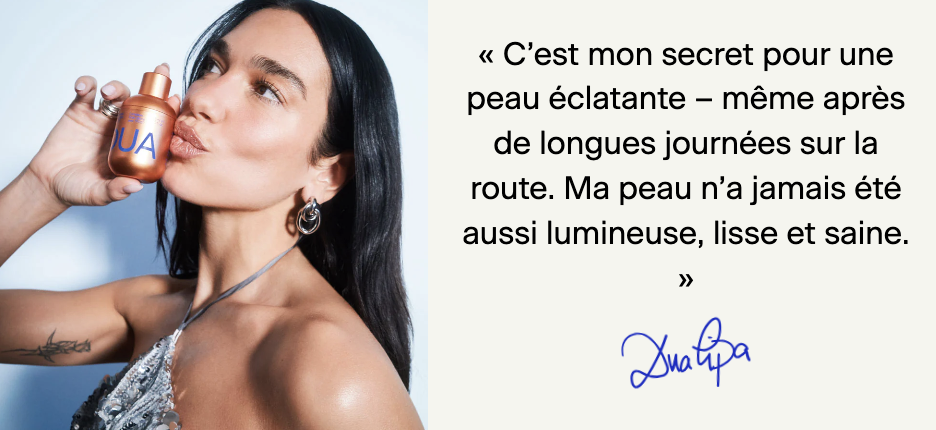 Sérum Complexe éclat suralimenté DUA™ - Gamme de soins - Dua Lipa