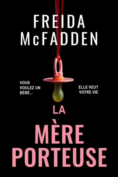 La mère porteuse - Thrillers psychologiques - Freida McFadden