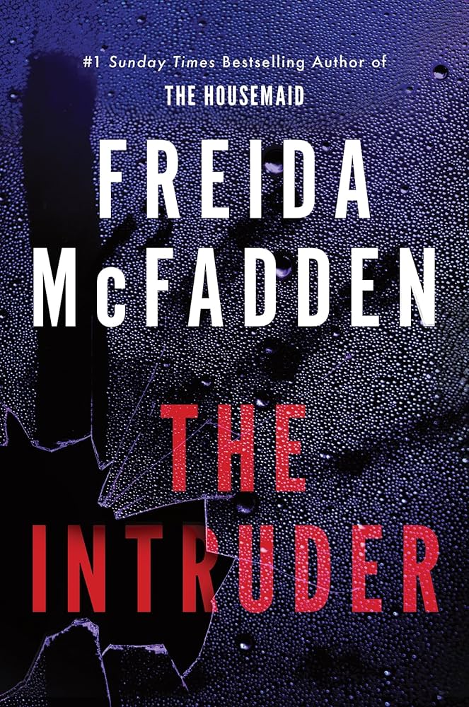 The Intruder - Thrillers psychologiques - Freida McFadden