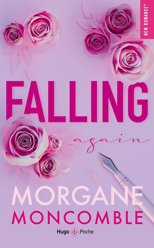 Falling again - Romance - Morgane Moncomble