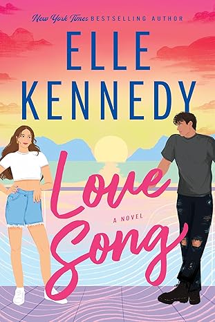 Love Song - Standalone - Univers Briar University - Elle Kennedy
