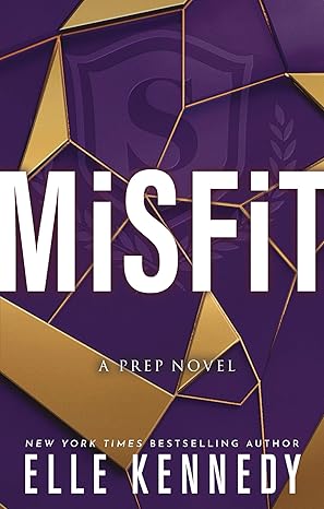Misfit - Tome 1 - Saga Prep - Elle Kennedy