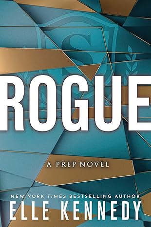 Rogue - Tome 2 - Saga Prep - Elle Kennedy