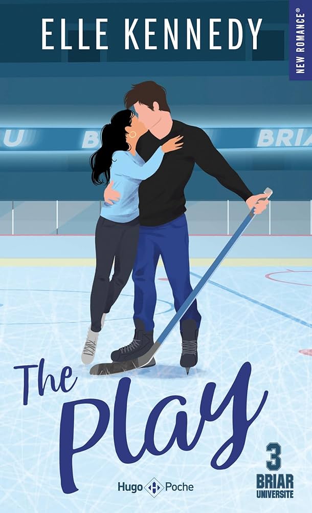 The Play - Tome 3 - Saga Briar U - Elle Kennedy