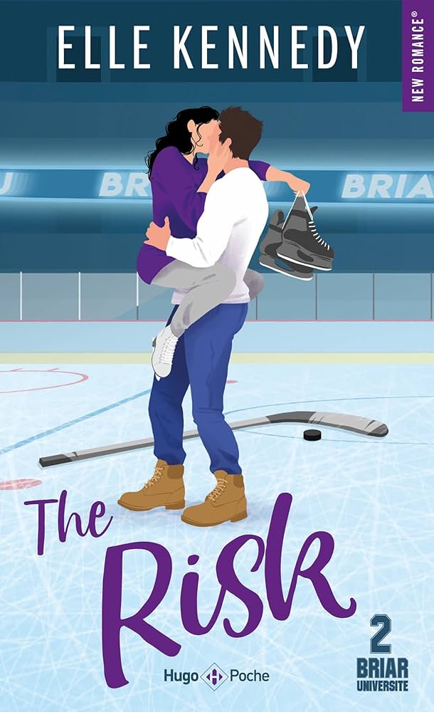 The Risk - Tome 2 - Saga Briar U - Elle Kennedy