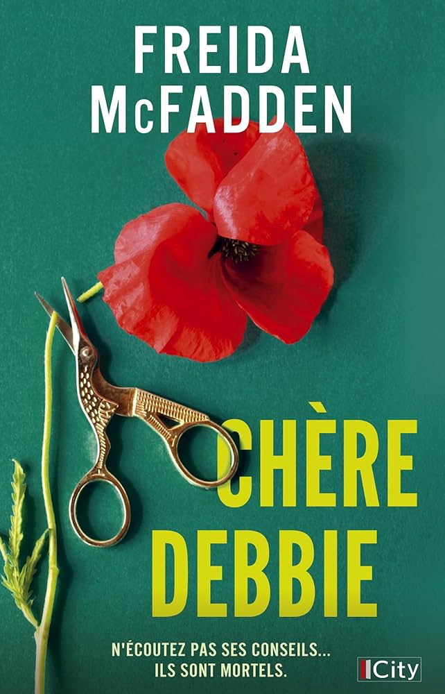 Chère Debbie - Thrillers psychologiques - Freida McFadden