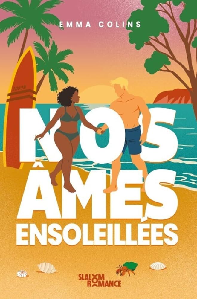 Livre - Nos âmes ensoleillées - Emma Colins - Sélection d'Été