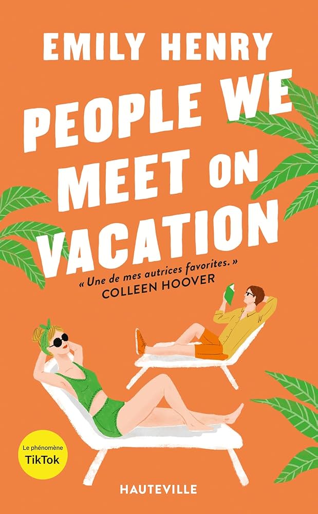 Livre - People We Meet on Vacation - Emily Henry - Sélection d'Été